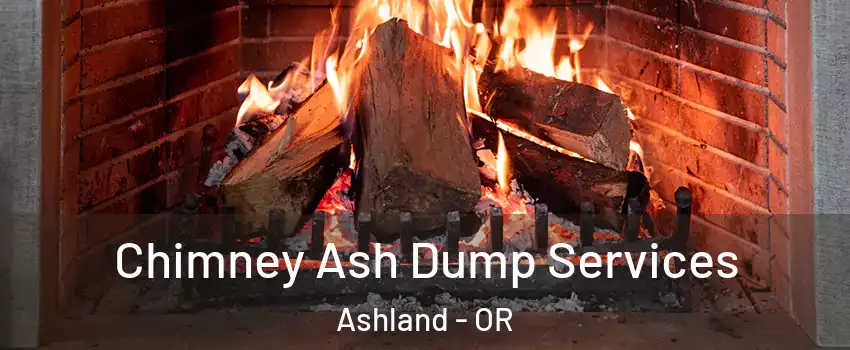  Chimney Ash Dump Services Ashland - OR