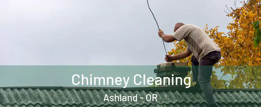  Chimney Cleaning Ashland - OR