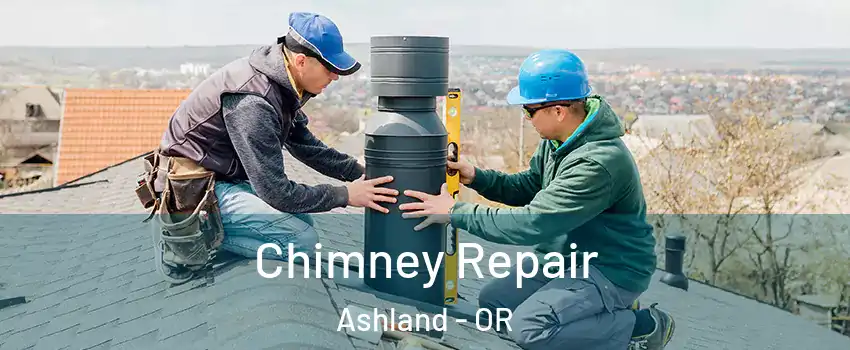  Chimney Repair Ashland - OR