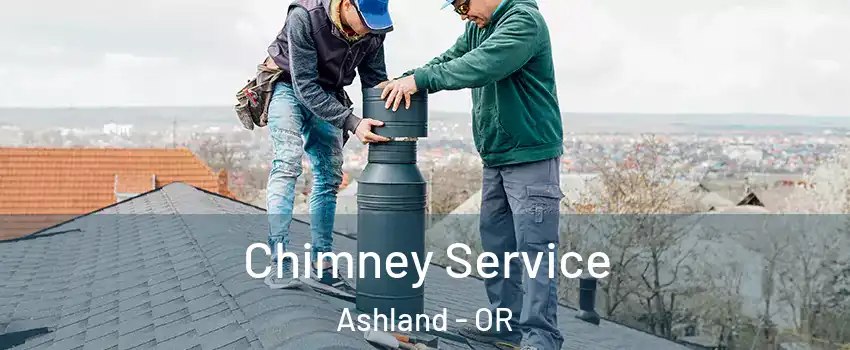  Chimney Service Ashland - OR
