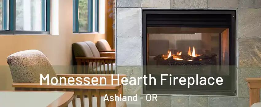  Monessen Hearth Fireplace Ashland - OR