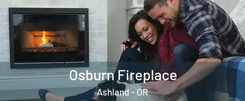  Osburn Fireplace Ashland - OR