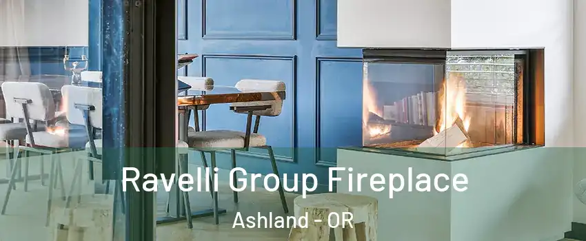  Ravelli Group Fireplace Ashland - OR
