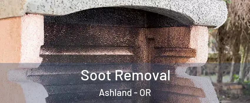  Soot Removal Ashland - OR